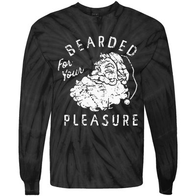 Bearded For Your Pleasure Funny Christmas Tie-Dye Long Sleeve Shirt