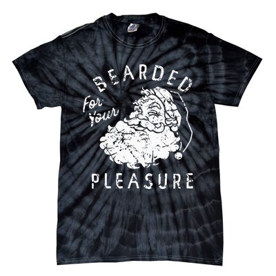 Bearded For Your Pleasure Funny Christmas Tie-Dye T-Shirt