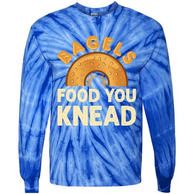 Bagels Food You Knead Funny Bagel Lover Bread Pun Cool Gift Tie-Dye Long Sleeve Shirt