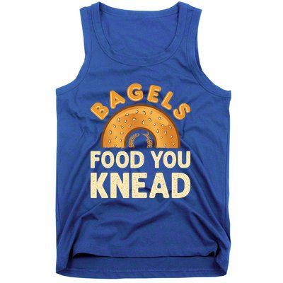 Bagels Food You Knead Funny Bagel Lover Bread Pun Cool Gift Tank Top