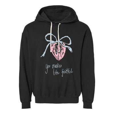 Berry Fruitful You Make Life Fruitful Garment-Dyed Fleece Hoodie