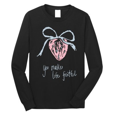 Berry Fruitful You Make Life Fruitful Long Sleeve Shirt