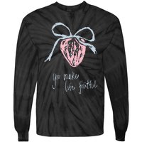 Berry Fruitful You Make Life Fruitful Tie-Dye Long Sleeve Shirt