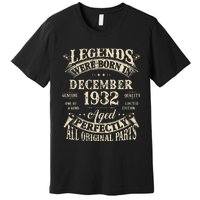 Birthday Gift 1932 Legend December 1932 Premium T-Shirt