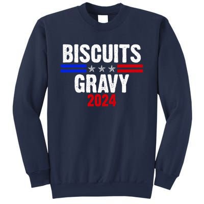 Biscuits Gravy 2024 Presidential Election Food Breakfast Sweatshirt