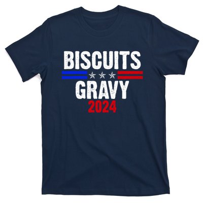 Biscuits Gravy 2024 Presidential Election Food Breakfast T-Shirt