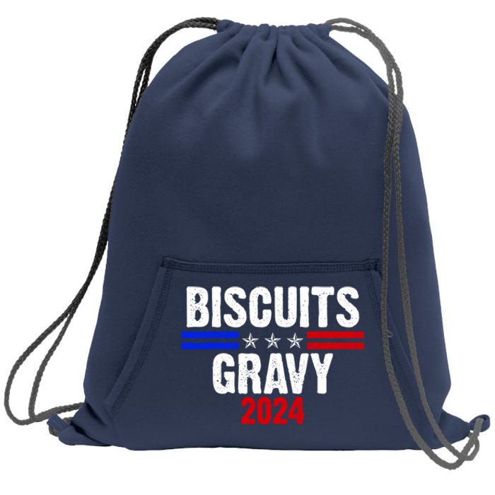 Biscuits Gravy 2024 Presidential Election Food Breakfast Sweatshirt Cinch Pack Bag