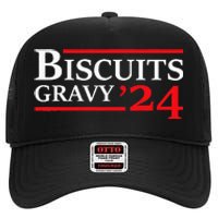 Biscuits Gravy 2024 Presidential Election Food Breakfast High Crown Mesh Back Trucker Hat