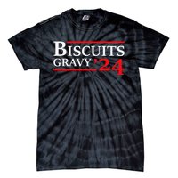 Biscuits Gravy 2024 Presidential Election Food Breakfast Tie-Dye T-Shirt