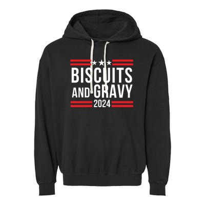 Biscuits & Gravy 2024 Foodie Southern Breakfast Food Lover Breakfast Lovers Garment-Dyed Fleece Hoodie