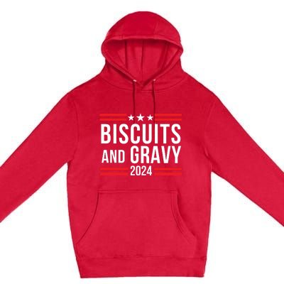 Biscuits & Gravy 2024 Foodie Southern Breakfast Food Lover Breakfast Lovers Premium Pullover Hoodie