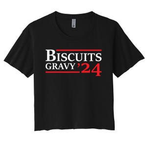 Biscuits Gravy 2024 Presidential Election Food Breakfast Women's Crop Top Tee