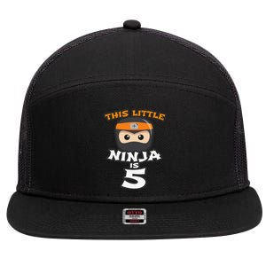 Boy Girl 5th Birthday This Little Ninja Is 5 Years Old Bday 7 Panel Mesh Trucker Snapback Hat