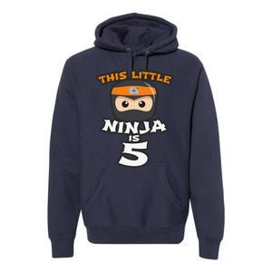 Boy Girl 5th Birthday This Little Ninja Is 5 Years Old Bday Premium Hoodie