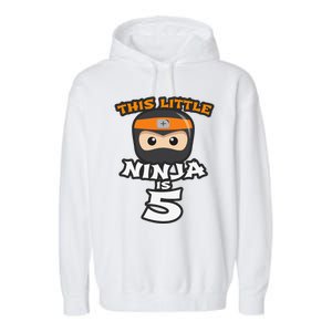 Boy Girl 5th Birthday This Little Ninja Is 5 Years Old Bday Garment-Dyed Fleece Hoodie