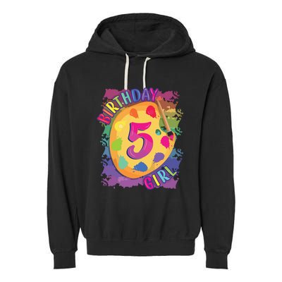 Birthday Girl 5 Year Old Art Painting Party 5th Birthday Garment-Dyed Fleece Hoodie