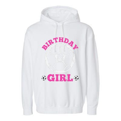 Birthday Girl 8th Soccer Players 8 Years Old Lover Team Cool Garment-Dyed Fleece Hoodie