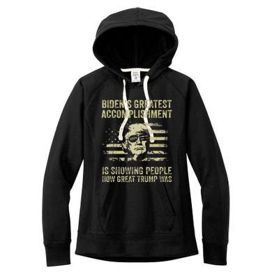 BidenS Greatest Accomplishment Is Showing Trump 2024 Women's Fleece Hoodie