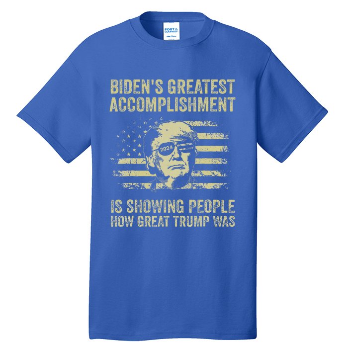 BidenS Greatest Accomplishment Is Showing Trump 2024 Tall T-Shirt