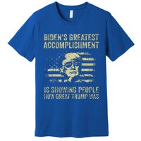 BidenS Greatest Accomplishment Is Showing Trump 2024 Premium T-Shirt