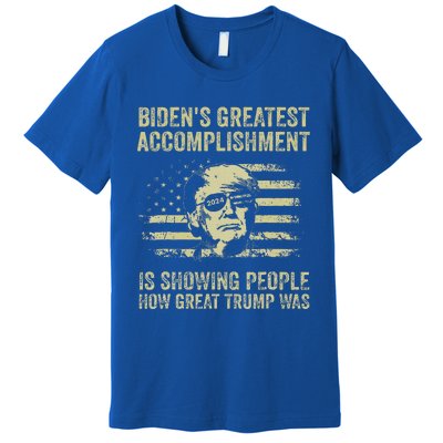 BidenS Greatest Accomplishment Is Showing Trump 2024 Premium T-Shirt