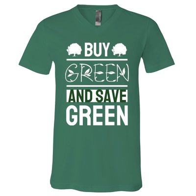 Buy Green And Save Green V-Neck T-Shirt