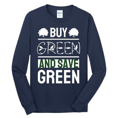 Buy Green And Save Green Tall Long Sleeve T-Shirt