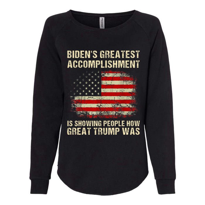 Bidens Greatest Accomplishment Is Showing Trump 2024 Womens California Wash Sweatshirt