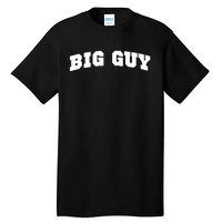 Big Guy Academy Tall T-Shirt