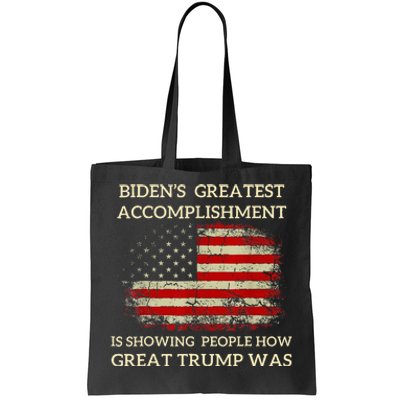 Bidens Greatest Accomplishment Is Showing Trump 202 Tote Bag