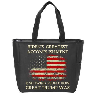 Bidens Greatest Accomplishment Is Showing Trump 202 Zip Tote Bag