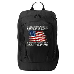 Bidens Greatest Accomplishment Is Showing Trump 2024 City Backpack