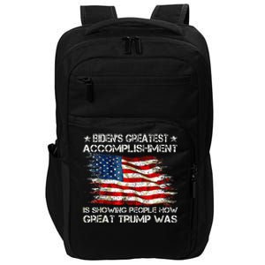 Bidens Greatest Accomplishment Is Showing Trump 2024 Impact Tech Backpack