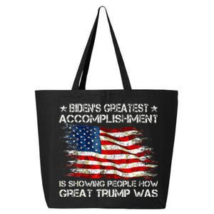 Bidens Greatest Accomplishment Is Showing Trump 2024 25L Jumbo Tote