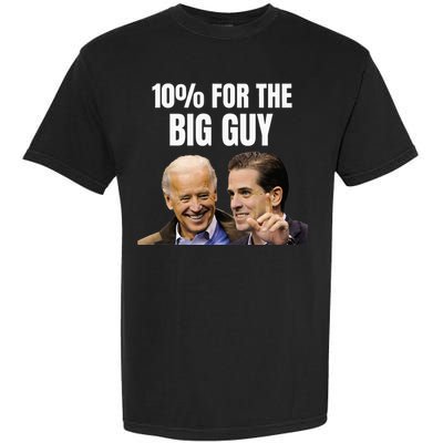 Big Guy Anti-Joe Biden funny president Garment-Dyed Heavyweight T-Shirt