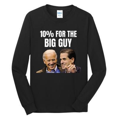 Big Guy Anti-Joe Biden funny president Tall Long Sleeve T-Shirt