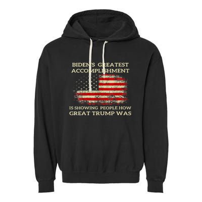 Bidens Greatest Accomplishment Is Showing Trump 2024 Garment-Dyed Fleece Hoodie