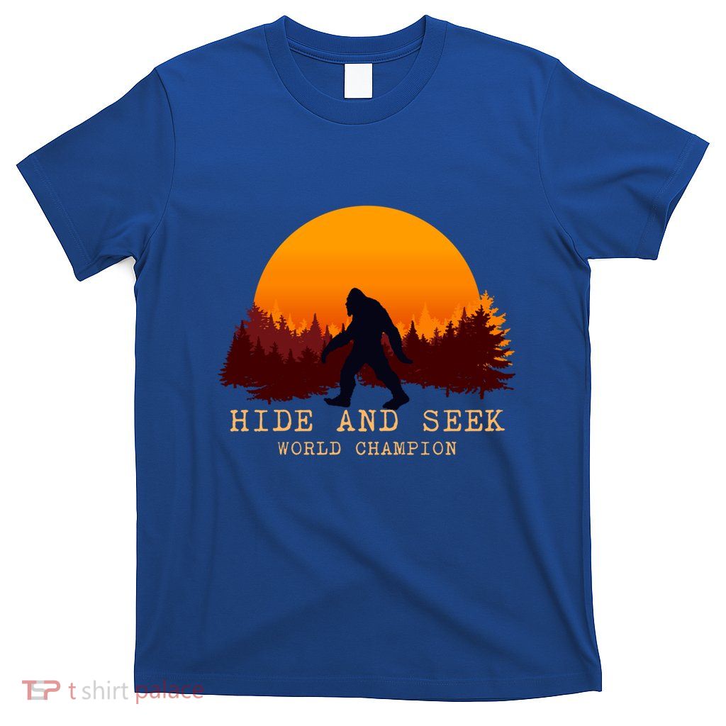 Bigfoot Gift Adventurer Camping Hide And Seek Champion Gift T-Shirt