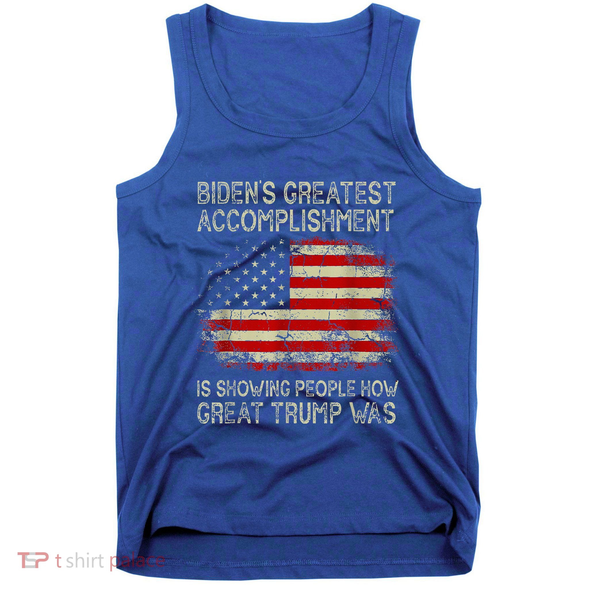 BidenS Greatest Accomplishment Is Showing Tank Top