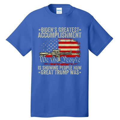 Bidens Greatest Accomplishment Is Showing Trump 2024 Tall T-Shirt