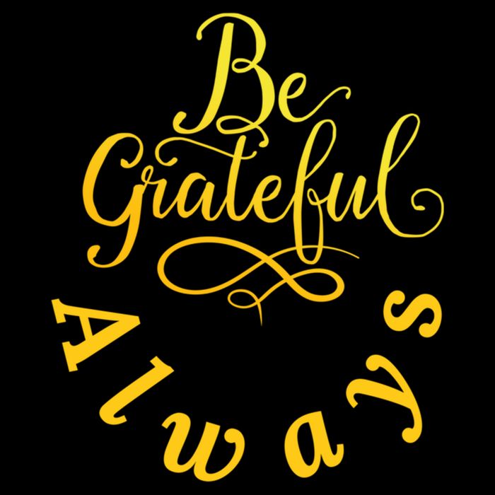Be Grateful Always Meaningful Gift Cooling Performance Crew T-Shirt