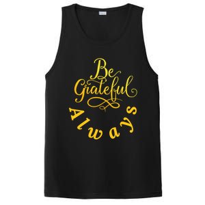 Be Grateful Always Meaningful Gift PosiCharge Competitor Tank