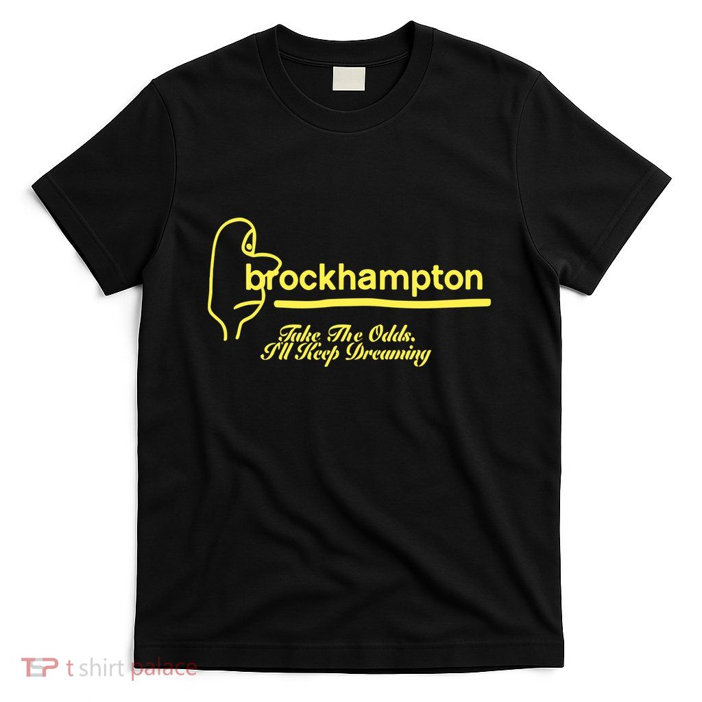 Brockhampton Ginger Anniversary Take The Odds ILl Keep Dreaming T-Shirt