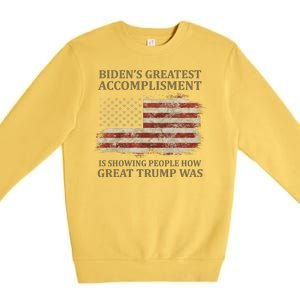 Bidens Greatest Accomplishment Is Showing People How Great Trump Was Usa Premium Crewneck Sweatshirt