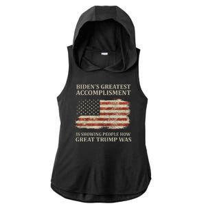 Bidens Greatest Accomplishment Is Showing People How Great Trump Was Usa Ladies PosiCharge Tri-Blend Wicking Draft Hoodie Tank