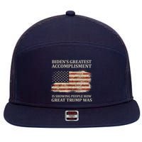Bidens Greatest Accomplishment Is Showing People How Great Trump Was Usa 7 Panel Mesh Trucker Snapback Hat