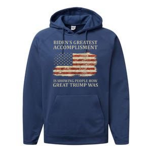 Bidens Greatest Accomplishment Is Showing People How Great Trump Was Usa Performance Fleece Hoodie