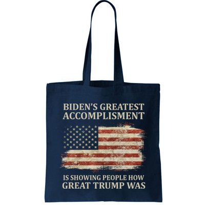 Bidens Greatest Accomplishment Is Showing People How Great Trump Was Usa Bag