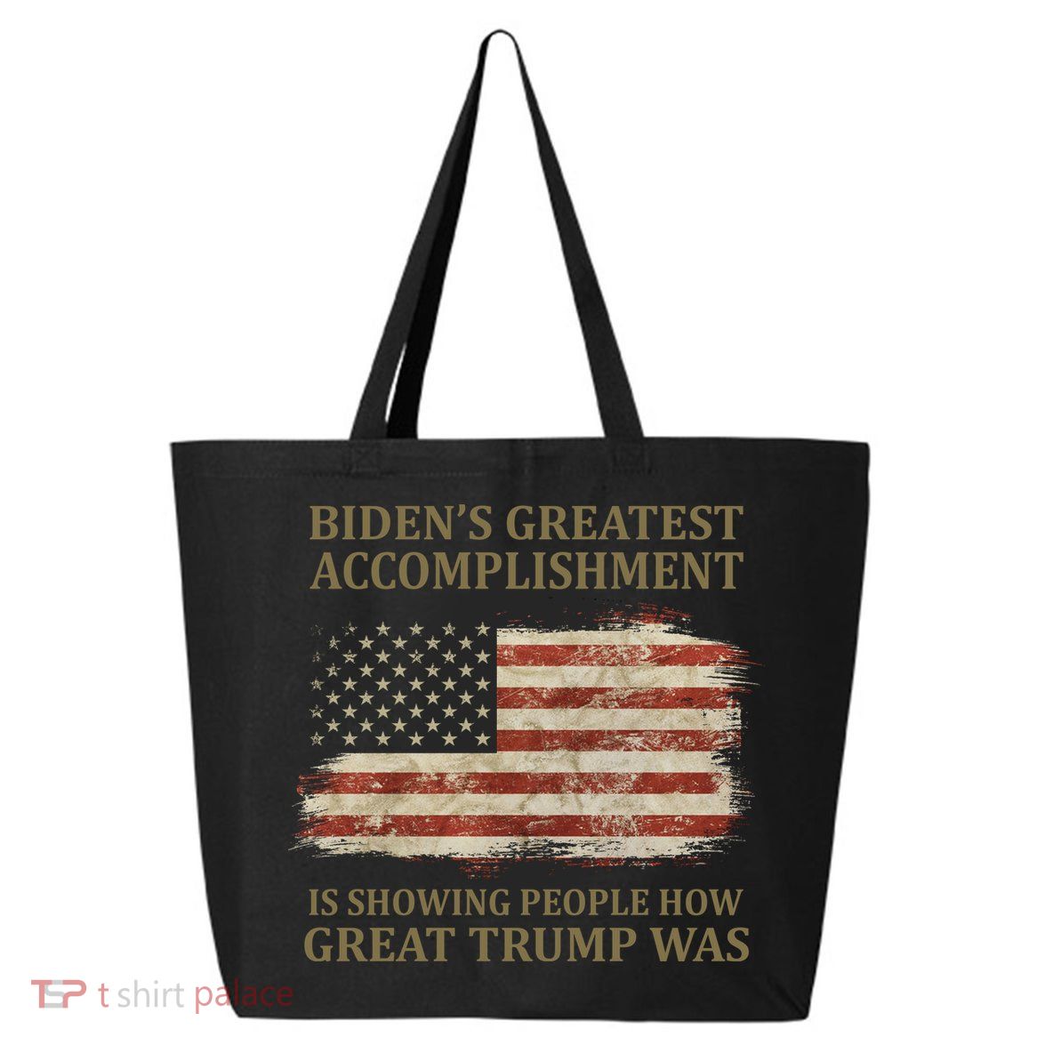 Bidens Greatest Accomplishment Is Showing People How Great Trump Was Usa 25L Jumbo Tote