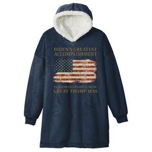 Bidens Greatest Accomplishment Is Showing People How Great Trump Was Usa Hooded Wearable Blanket